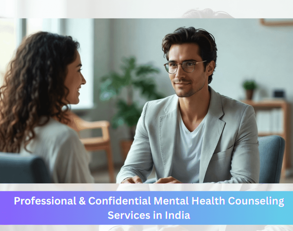 Confidential & Professional Counseling Services in India